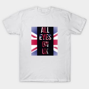 All eyes on UK T-Shirt